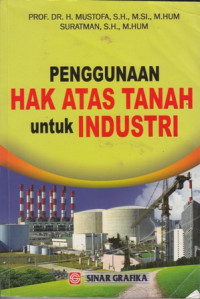 Penggunaan hak atas tanah untuk industri