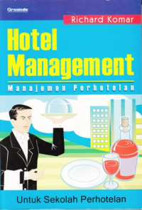 Hotel Management : untuk sekolah perhotelan