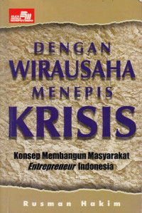 Dengan wirausaha menepis krisis