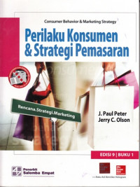 Consumer Behavior dan Marketing Strategy:Perilaku Konsumen dan Strategi Pemasaran