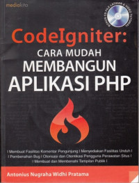 Codelgniter:Cara Mudah  Membangun Aplikasi PHP