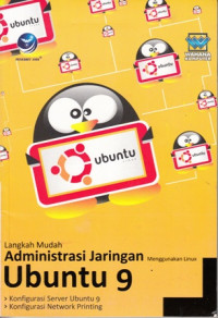 Langkah Mudah Administrasi Jaringan menggunakan Linux Ubuntu 9