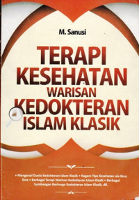 Terapi Kesehatan Warisan Kedokteran Islam Klasik