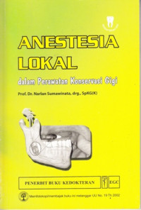 Anestesia Lokal:dalam Perawatan Konservasi Gigi