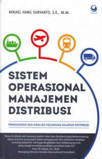 Sistem Operasional Manajemen Distribusi : pengukuran dan analisis keuangan saluran distribusi