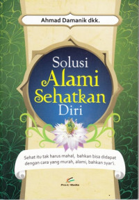 Solusi Alami Sehatkan Diri