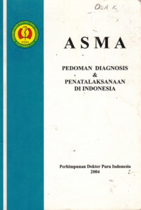 Asma : Pedoman Diagnosis & Penatalaksaan Di Indonesia