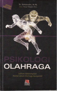 Psikologi Olahraga:Latihan Keterampilan Mental dalam Olahraga Kompetitif