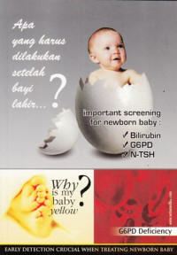 Important Screening for Newborn baby : bilirubin, G6PD, N-TSH