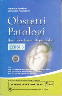 Obstetri Patologi:Ilmu Kesehatan Reproduksi