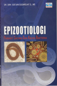 Epizootiologi:Parasit Cacing dan Kausa Bakteria