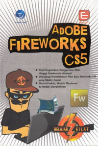 Adobe Fireworks CS5 : Belajar Kilat