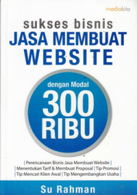 Sukses Bisnis Jasa Membuat Website dengan Modal 300 ribu