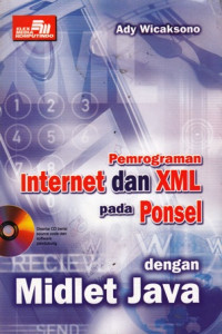 Pemograman Internet dan XML pada Ponsel dengan Midlet Java