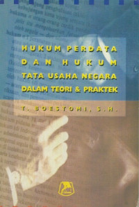 Hukum Perdata dan Hukum Tata Usaha Negara Dalam Teori & Praktek