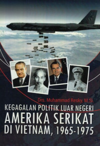 Kegagalan Politik Luar negeri Amerika Serikat Di Vietnam, 1965-1975