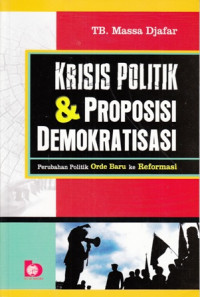 Krisis Politik dan proposisi demokratisasi