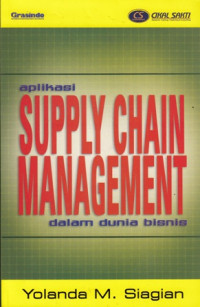 Aplikasi supply chan management dalam dunia bisnis