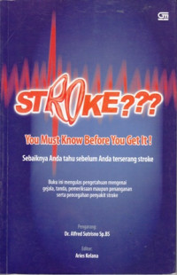 Stroke???:You Must Know Before Yoe Get It!