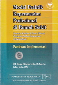 Model Praktik Keperawatan Profesional di Rumah Sakit