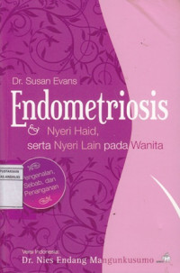 Endometriosis dan Nyeri haid serta Nyeri Lain pada Wanita