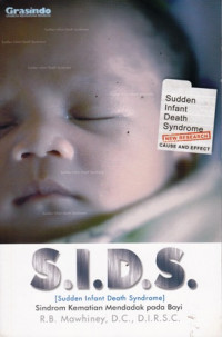 S.I.D.S : Penelitian terbaru tentang Sudden Infant Death Syndrome - Sebab dan Akibat