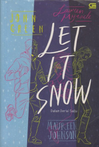 Let It Snow: Dalam derai salju