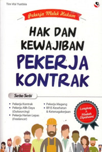 Hak dan Kewajiban Pekerja Kontrak