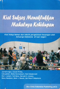 Kiat Sukses Menaklukan Mahalnya Kehidupan