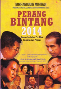 Perang Bintang 2014 : Konstelasi dan Prediksi Pemilu dan Pilpres