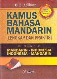 Kamus Bahasa Mandarin (Lengkap dan Praktis)