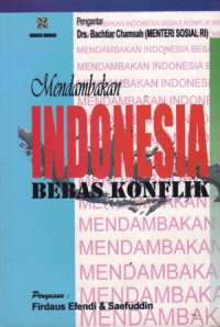 Mendambakan Indonesia Bebas Konflik