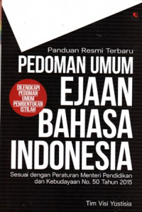 Panduan Resmi Terbaru Pedoman Umum Ejaan Bahasa Indonesia