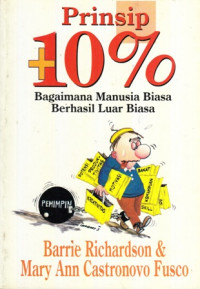 Prinsip +10%: Bagaimana Manusia Biasa Berhasil Luar Biasa