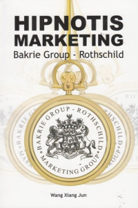 Hipnotis Marketing Bakrie Group - Rothschild