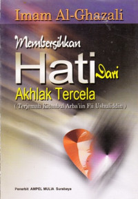 Membersihkan Hati dari Akhlak Tercela