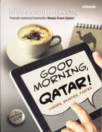 Good Morning Qatar! : Harder, Smarter, Faster