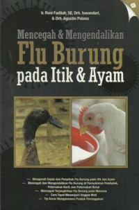 Mencegah dan Mengendalikan Flu Burung pada Itik dan Ayam