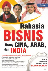 Rahasia Bisnis Orang Cina, Arab dan India