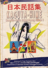 Kaguya-Hime : Kumpulan Cerita Rakyat Jepang Pilihan 2