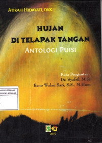 Hujan Di Telapak Tangan : Antologi Puisi