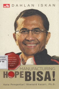 Manufacturing : Hope Bisa!