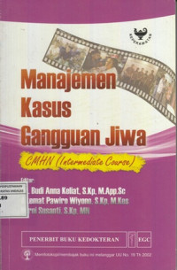 Manajemen Kasus Gangguan Jiwa CMHN (Intermediate Course)