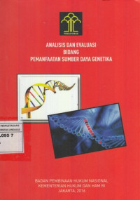 Analisis dan Evaluasi Bidang Pemanfaatan Sumber Daya Genetika