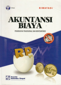 Akuntansi Biaya:Pendekatan Tradisional dan Kontemporer