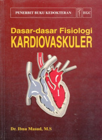 Dasar-dasar Fisiologi Kardiovaskuler