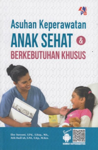 Asuhan Keperawatan Anak Sehat Berkebutuhan Khusus