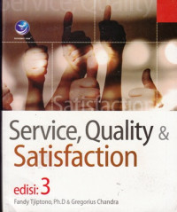 Service, Quality & Satisfaction