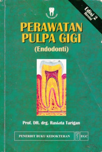 Perawatan Pulpa Gigi (Endodonti)