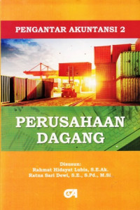 Pengantar Akuntansi 2 : Perusahaan Dagang